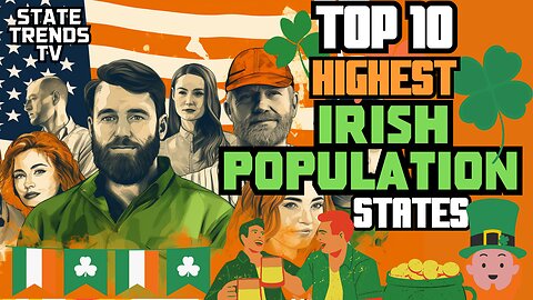 Highest Irish Population States (Top 10)