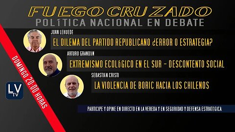 FUEGO CRUZADO - Política Nacional en Debate - Domingo 28 de mayo