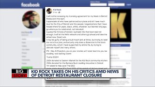 Kid Rock responds after Made in Detroit restaurant closing