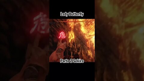 Lutando contra a Lady Butterfly parte 2 - Sekiro