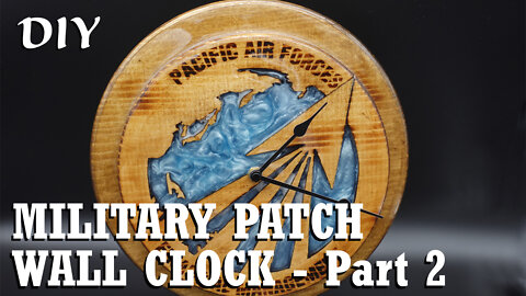 Making a Military Patch Wall Clock | Part 2