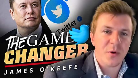 🚀Twitter Is a Game Changer: 👍Will Elon Musk's Words Translate into Action - James O'Keefe