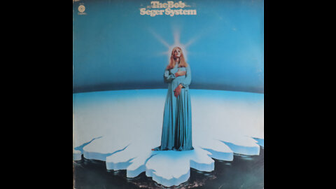 Bob Seger - The Bob Seger System (1968) [Complete LP]