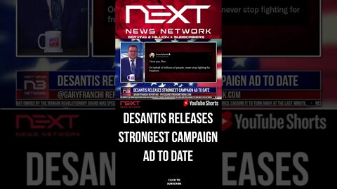 DeSantis Releases Strongest Campaign Ad To Date #shorts