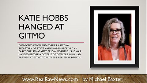 Katie Hobbs is Hanged at GITMO on 12/22/2023