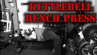 Kettlebell Bench Press [Single Arm]