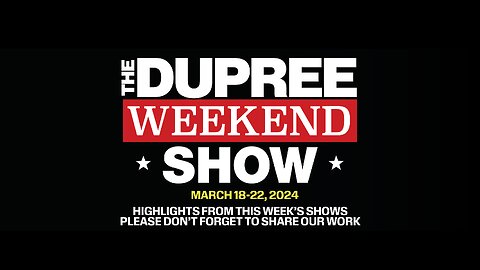 Weekend Start - Best of The Wayne Dupree Show March 18-22