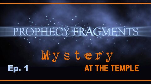 Prophecies of God: Mysteries at the Temple After the Crucifixion