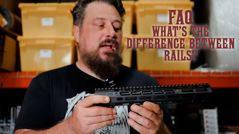 FAQ: What's the Difference Between Rails? | Sons of Liberty Gun Works' Mike Mihalski Explains