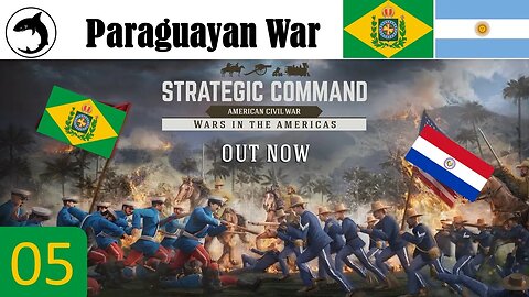 Strategic Command: ACW - "Wars in the Americas" | Paraguayan War (Veteran Difficulty) 05