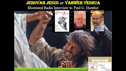 JEHOVAH JESUS or YAHWEH YESHUA