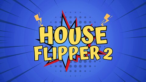 House Flipper 2: Part 1