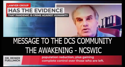 MESSAGE TO THE DCS COMMUNITY - THE AWAKENING - NCSWIC