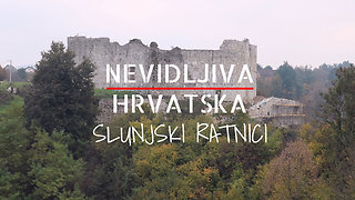 Nevidljiva Hrvatska: Slunjski ratnici