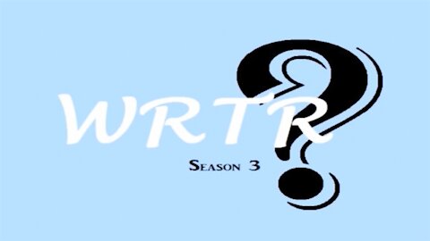 WRTR Season 3 Final Remarks