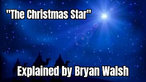 "The Christmas Star" Explained Signs of the Heavens with Bryan Walsh - Faith Life Family Ep 34