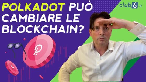 Cos' è Polkadot e Come può cambiare il mondo blockchain? | Analisti progetto Morris Crypto (dot ita)