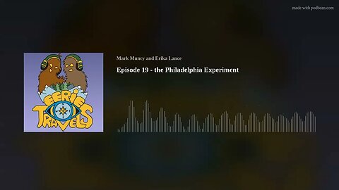 Episode 19 - the Philadelphia Experiment
