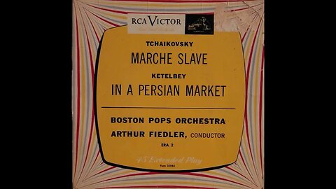 Ketelbey, The Boston Pops Orchestra With Arthur Fiedler - In a Persian Market
