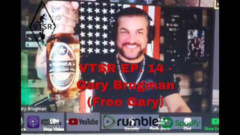 EP. 14 - Gary Brugman 2 (Free Gary)