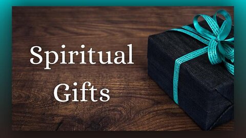 Qualifying for Spiritual Gifts
