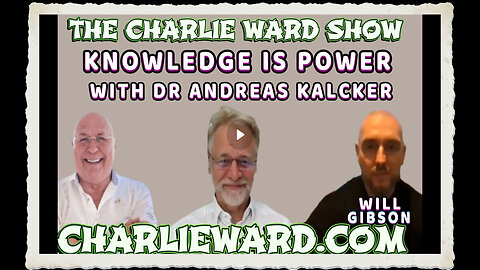 KNOWLEDGE IS POWER WITH DR ANDREAS KALCKER, WILL GIBSON CHARLIE WARD
