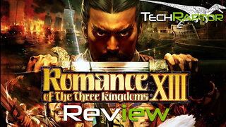 Romance of the Three Kingdoms XIII - Review