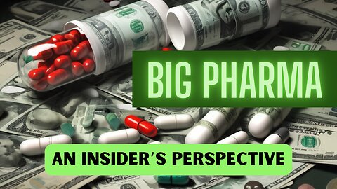 Exposing Big Pharma: The Power, Profits, and Pitfalls