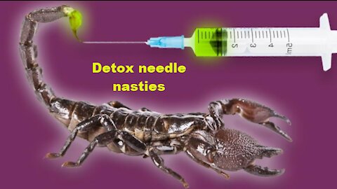 Detoxing needle nasties