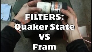 What's up, QUAKER STATE? Fram vs Quaker State Filter Review