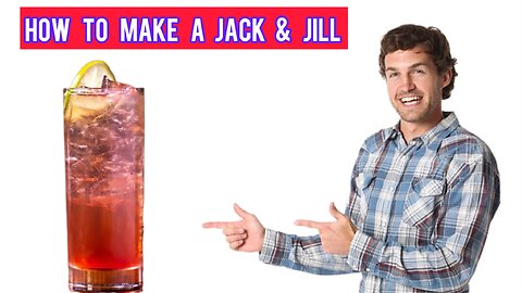 : Try the Tantalizing Jack and Jill Cocktail