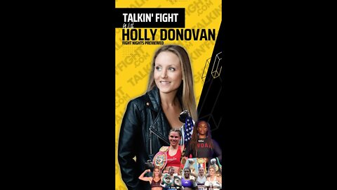 Claressa Shields vs. Savannah Marshall | Talkin Fight with Holly Donovan | Talkin Fight