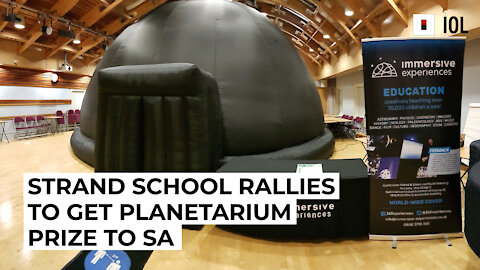 Strand school community rallies to get prize planetarium dome to SA