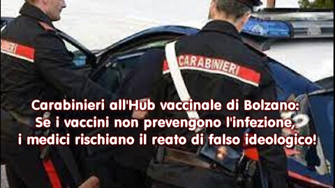 Vaccini e contagi: Carabinieri all'HUB vaccinale di Bolzano. Se i vaccini non prevengono..