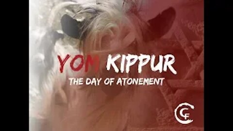 Yom Kippur: The Day of Atonement; Yeshua and the Two Goats
