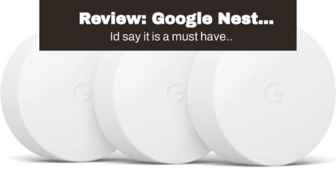 Review: Google Nest Temperature Sensor 3 Pack - Nest Thermostat Sensor - Nest Sensor That Works...