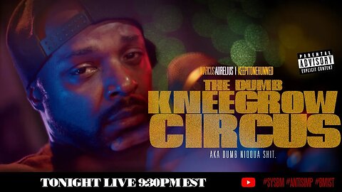 The Dumb Kneegrow Circus @Bitter_Truth_Show - KeepItOneHunned 💯