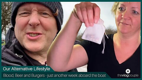 Blood, Beer & Burgers - another mad week aboard the boat