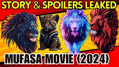 Get an Exclusive Sneak Peek into New Lion King Movie 2024 | Mufasa Movie 2024 Leaked | Disney Leaks