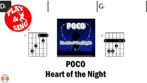 POCO Heart of the Night FCN GUITAR CHORDS & LYRICS