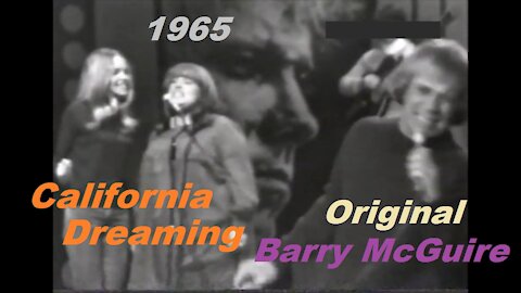 Mama & Papas & Barry McGuire - California Dreaming - (Original Video - 1965) - Bubblerock - HD