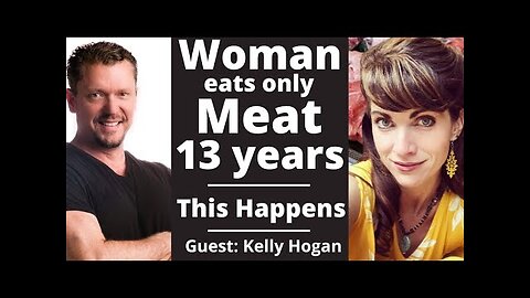 Woman Eats Only MEAT for 13 Years : This Happens (Kelly Hogan Carnivore Diet)