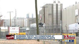 Workers testify to conditions at Nebraska meat processing plants