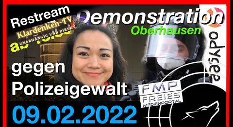 RESTREAM I Demonstration in Oberhausen gegen Polizeigewalt am 09.02.2022