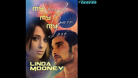 MY STRENGTH, MY POWER, MY LOVE - a Sensuous Sci-Fi Romance