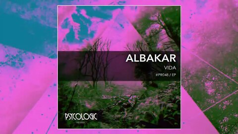 Albakar - Vida (Original Mix) #PR048