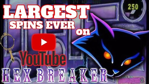 The Largest Hexbreaker Spins Ever on YouTube! 5 Jackpots