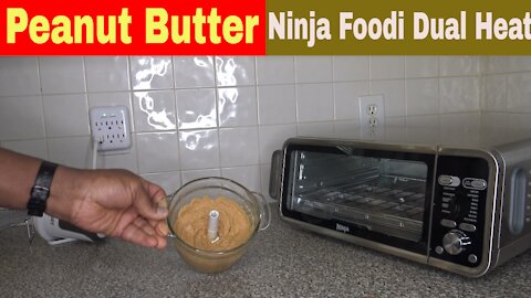 Roasted Peanut Butter Recipe, Ninja Foodi Dual Heat Air Fry Oven & Oster Food Chopper