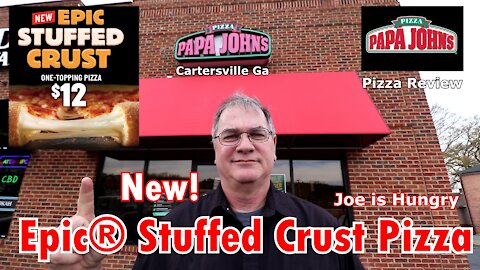 Papa John's® New Epic® Stuffed Crust Pizza | Pizza Review | Joe is Hungry 🍕🍕🧀🧀