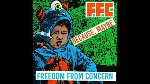 Freedom From Concern • Eschaton
